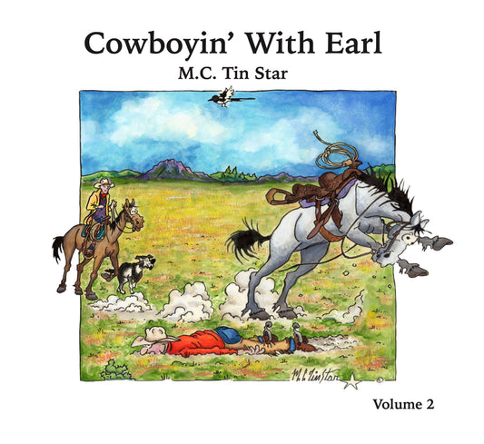 Cowboyin' With Earl Book Volume 2 - Autographed